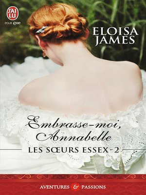 cover image of Les soeurs Essex (Tome 2)--Embrasse-moi, Annabelle